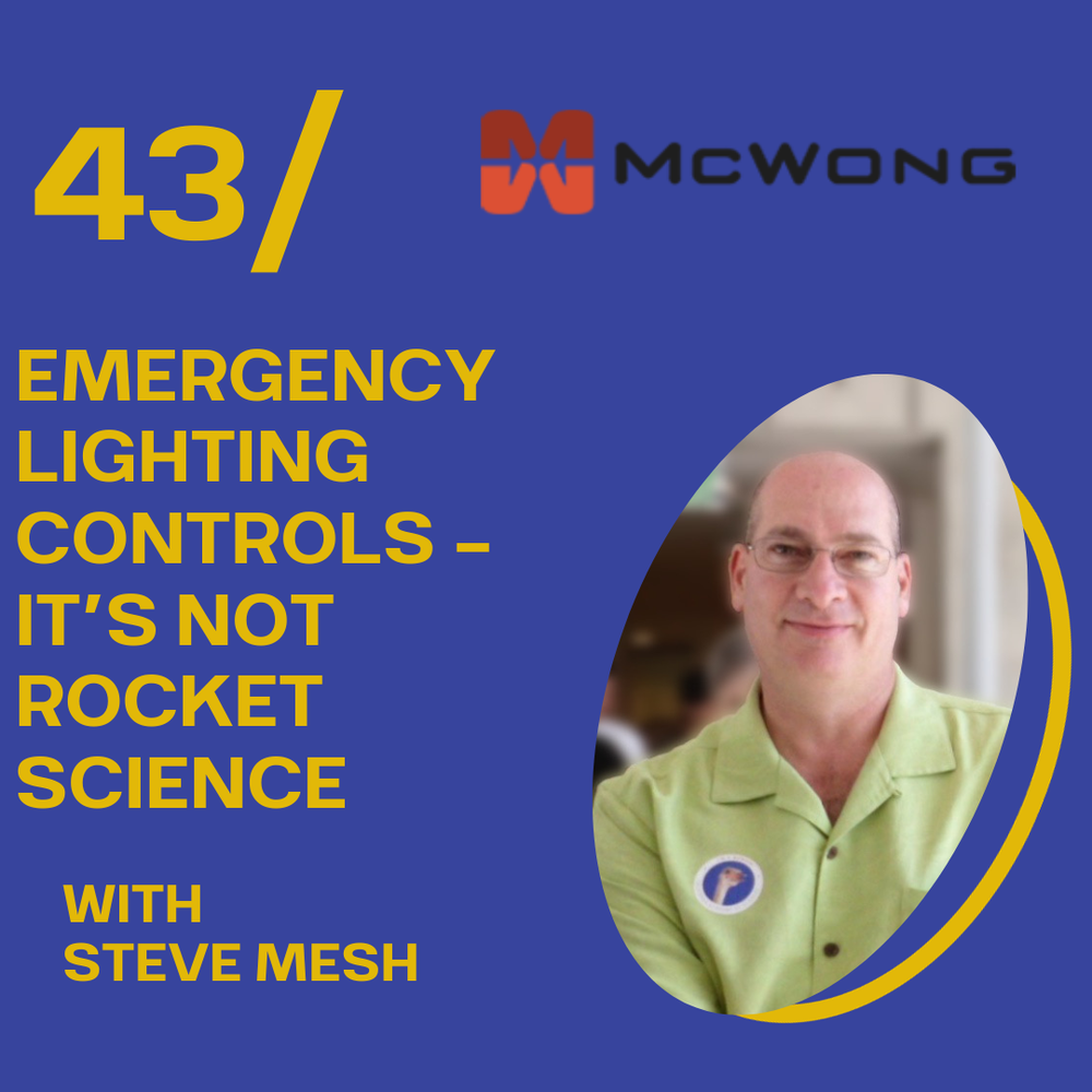 Ep43+Emergency+Lighting+Controls+It's+Not+Rocket+Science